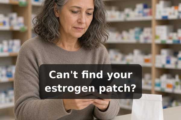 Can't Find Your Estrogen Patch? What to Do Now