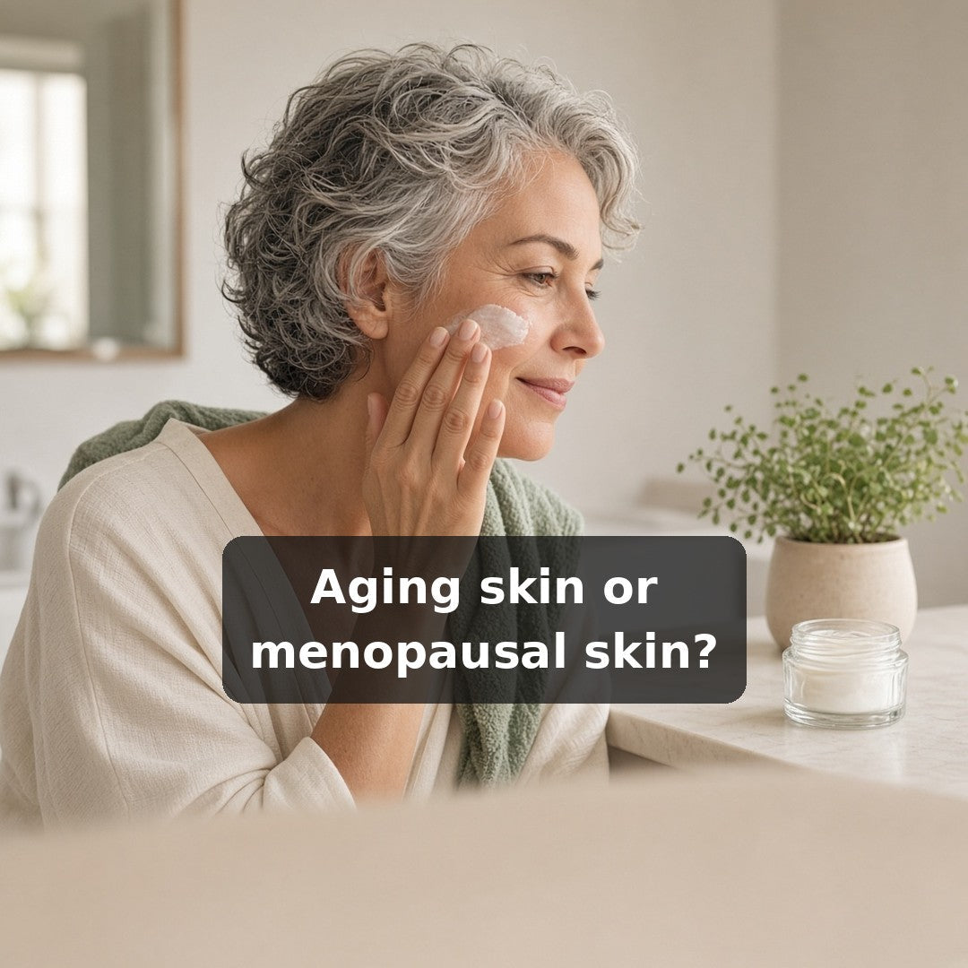 Aging skin or menopausal skin?